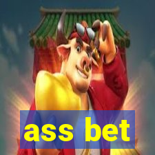 ass bet